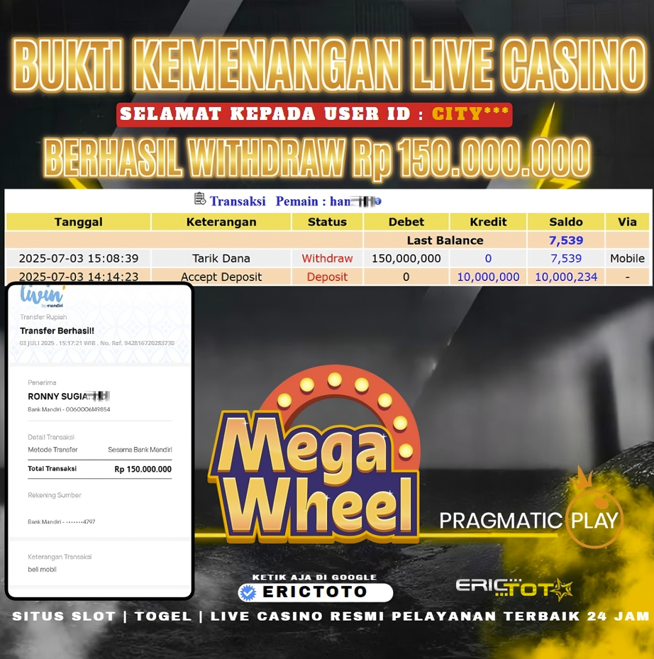 ERICTOTO JACKPOT LIVE CASINO [MEGA WHEEL] Rp.150.000.000- LUNAS