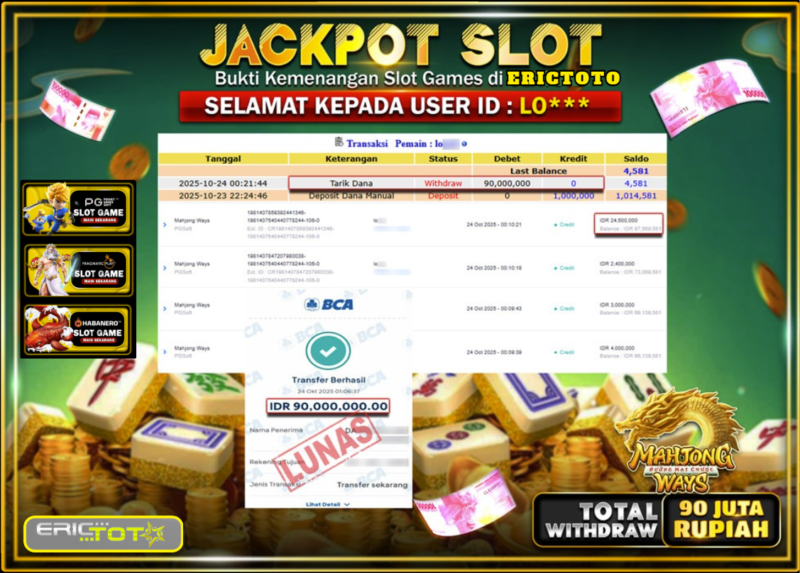 ERICTOTO JACKPOT SLOT MAHJONG WAYS Rp.90.000.000.,- LUNAS