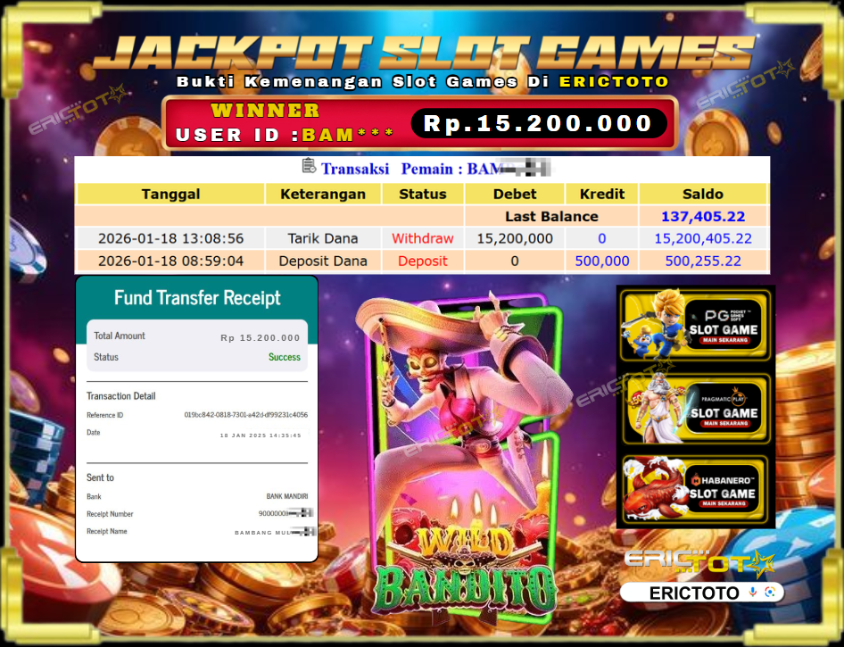 ERICTOTO JACKPOT SLOT [WILD BANDITO] Rp.15.200.000.,- LUNAS
